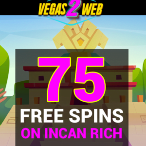 75 Free Spins at Vegas2Web Casino