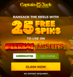 25 Free Spins at Captain Jack Casino