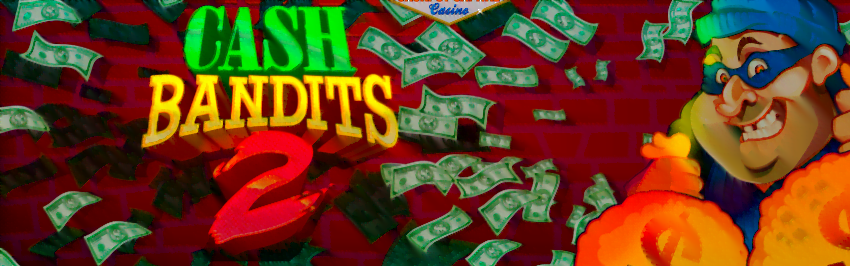 Cash Bandits 2 slot review