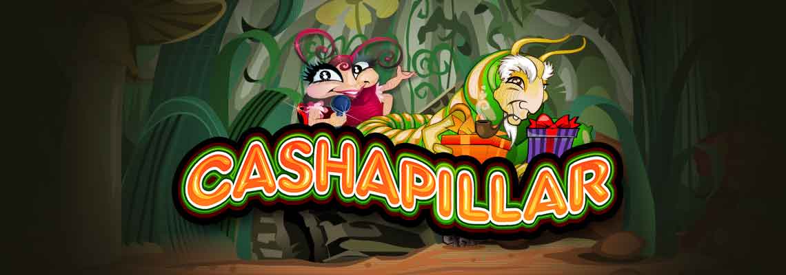 cashapillar slot review