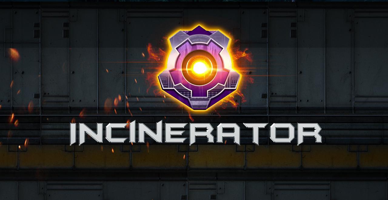 incinerator slot review