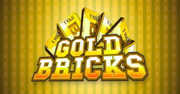 Gold Bricks Launch!