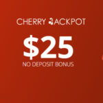 $25 No Deposit Bonus at Cherry Jackpot bonus code