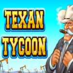 25 Free Spins on ‘Texan Tycoon’ at Exclusive Casino bonus code