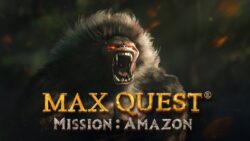 Become the king of the jungle with Max Quest – Mission: Amazon
