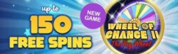 *Now Live* Claim up to 150 Free Spins on Wheel of Chance II