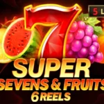 5 Super Sevens & Fruits: 6 Reels