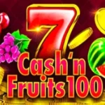 Cash’n’Fruits 100