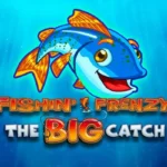 Fishin’ Frenzy The Big Catch