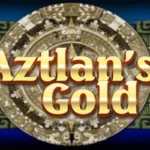 Aztlan’s Gold