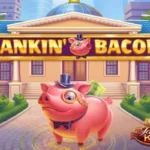 Bankin’ Bacon Jackpot King