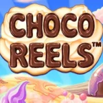 Choco Reels