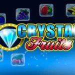 Crystal Fruits