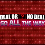 Deal or No Deal Go All The Way
