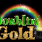 Doublin’ Gold