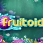 Fruitoids