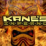 Kane’s Inferno