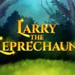 Larry the Leprechaun