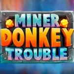 Miner Donkey Trouble