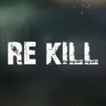 Re-Kill