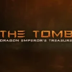 The Tomb Dragon Emperor’s Treasure