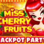 Miss Cherry Fruits Jackpot Party