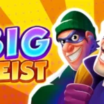 Big Heist