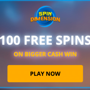 100 Free Spins at SpinDimension