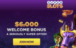 $6,000 Welcome Bonus at Super Slots