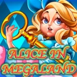 Alice in MegaLand