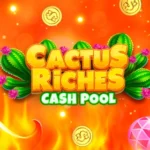 Cactus Riches Cash Pool