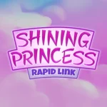 Shining Princess Rapid Link