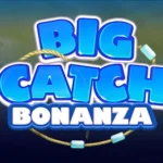 Big Catch Bonanza