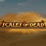 Scales of Dead