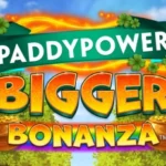 Paddy Power Bigger Bonanza