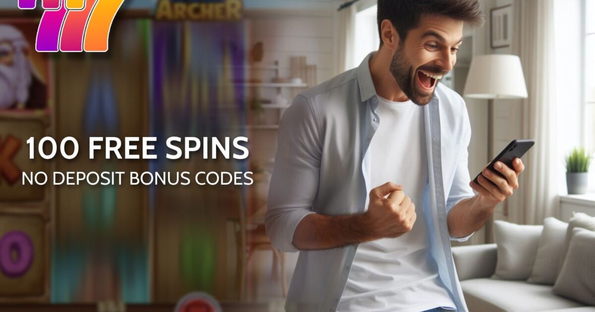 100 Free Spins No Deposit Bonus Codes for March 2025