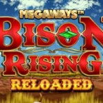 Bison Rising Reloaded Megaways