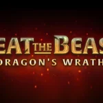 Beat the Beast Dragon’s Wrath
