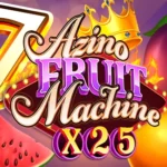 Azino Fruit Machine x25