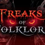 Freaks of Folklore