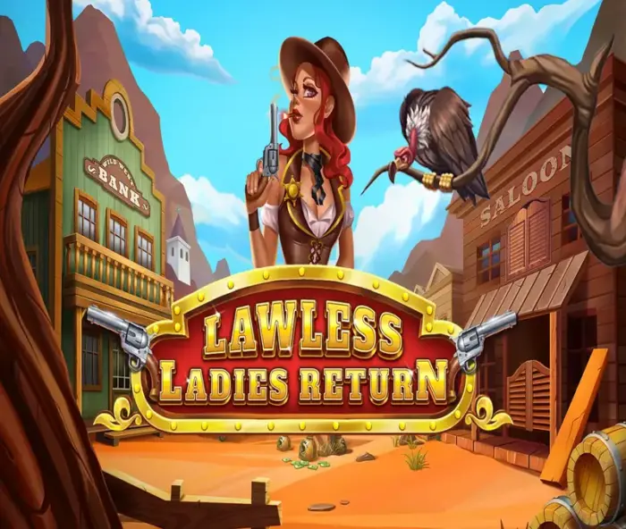 Lawless Ladies Return