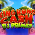 King Kong Cash DJ Prime8
