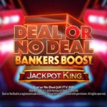 Deal or No Deal Bankers Boost Jackpot King