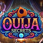Ouija Secrets