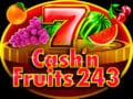 Cash n Fruits