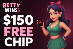 Betty Wins $150 Free Chip Bonus is TWICE Their Welcome Offer