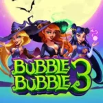 Bubble Bubble 3