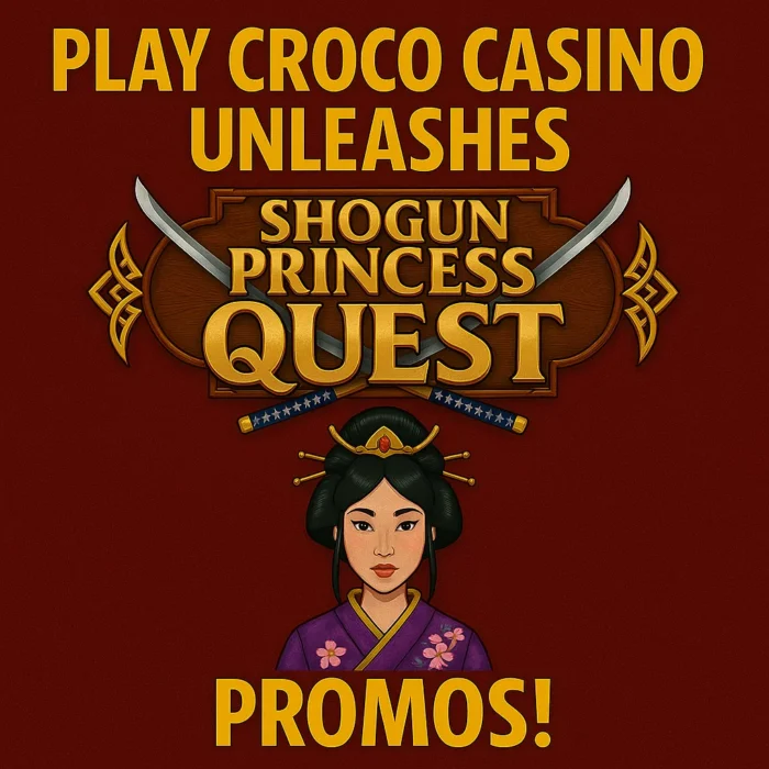 Play Croco Casino Unleashes Shogun Princess Quest Promos!