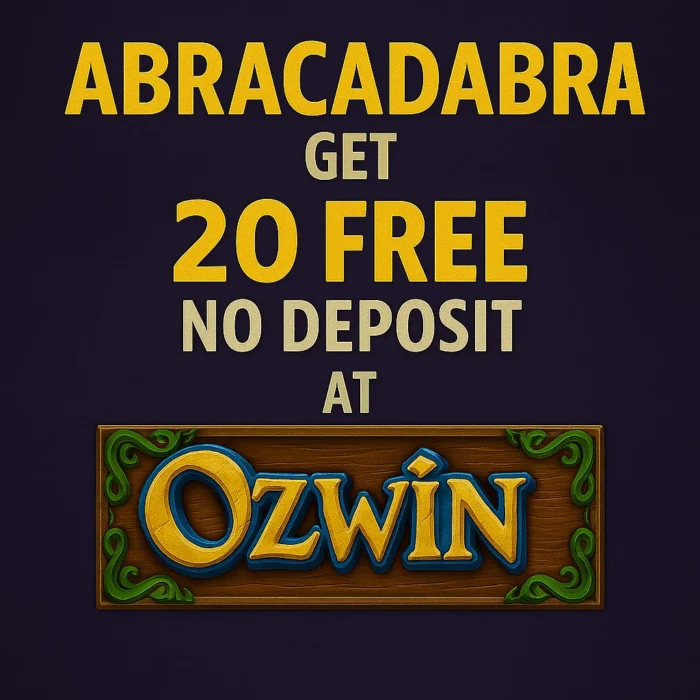 Abracadabra! Get 20 FREE SPINS No Deposit at Ozwin