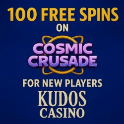 Kudos Casino Free Spins: 100 on Cosmic Crusade